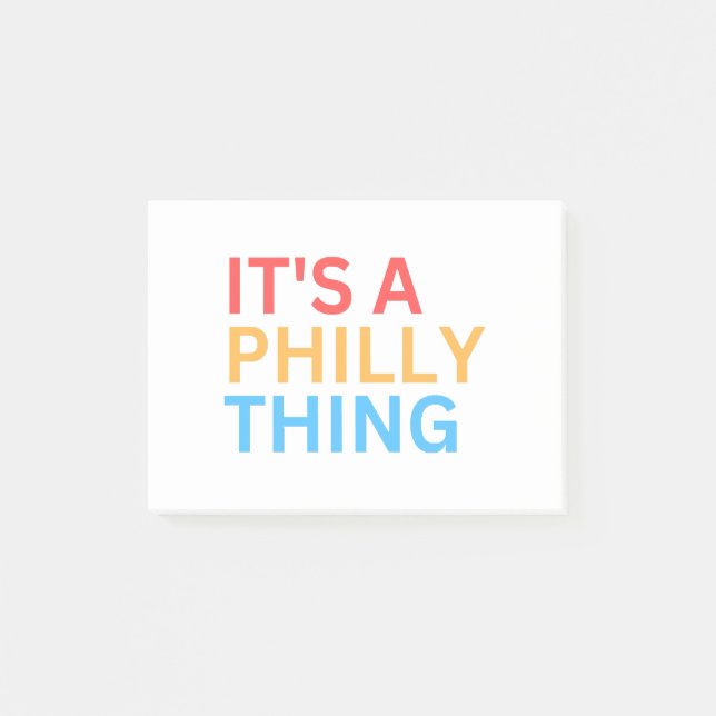 IT'S A PHILLY THING POST-IT NOTES (Front)