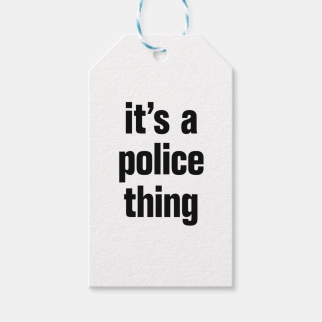 its a police thing gift tags (Front)