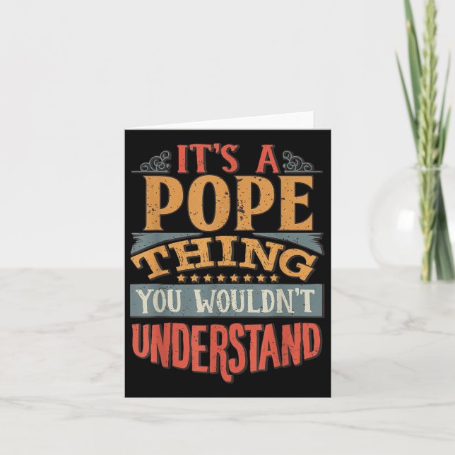 Its A Pope Thing You Wouldnt Understand  Card (Front)