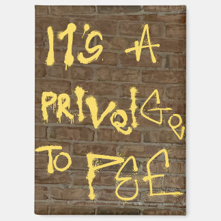 "It's a Privelege to Pee" Magnet