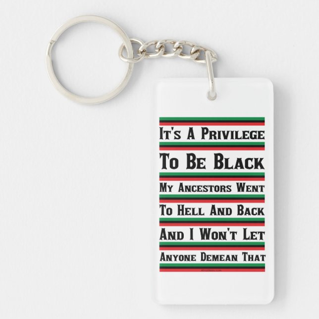 It's A Privilege To Be Black Key Ring (Front)