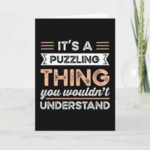 It's a Puzzling Thing Funny puzzle Gift Card