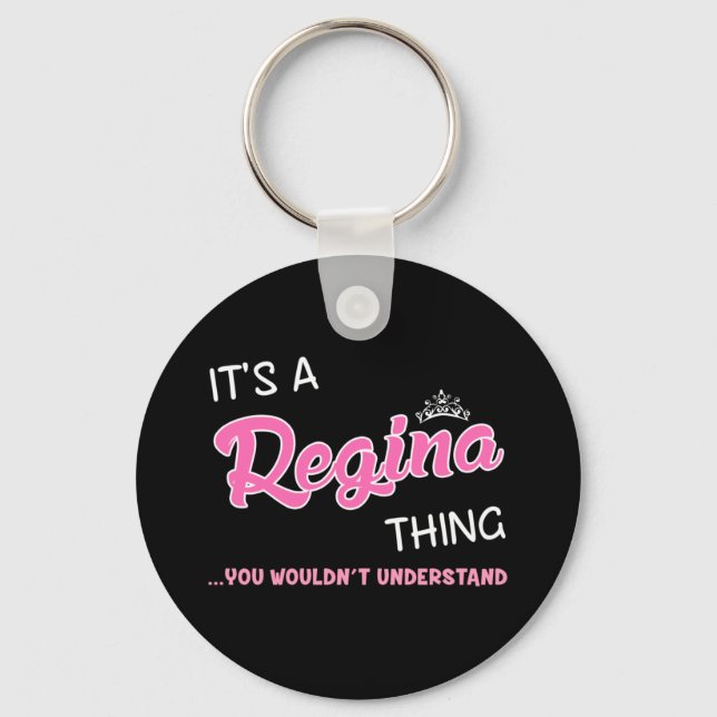 It's a Regina thing you wouldn't understand Key Ring (Front)