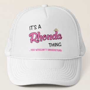 It's a Rhonda thing you wouldn't understand Trucker Hat