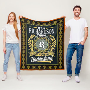 It's A Richardson Thing You Couldn't Understand Fleece Blanket