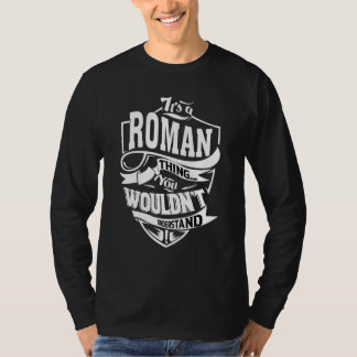 It's A Roman Thing T-Shirt