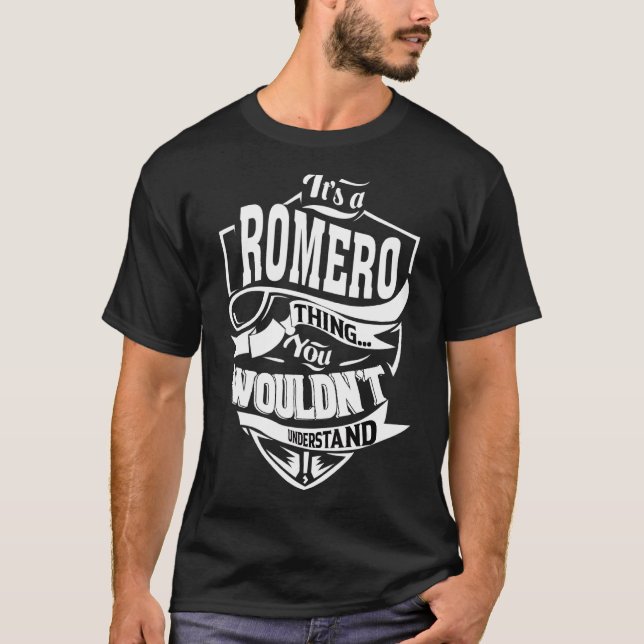 It's A Romero Thing   T-Shirt (Front)