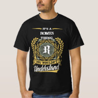 It's a Romes Thing You Wouldn't Understand