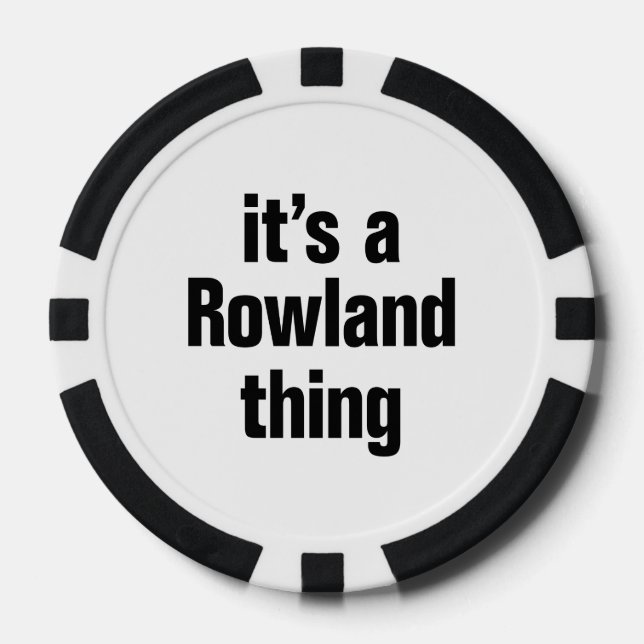 its a rowland thing poker chips (Front)
