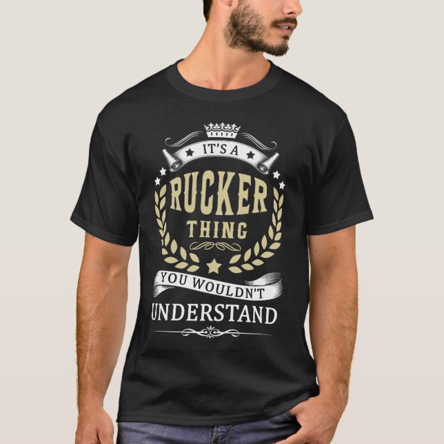 It's a RUCKER Thing You Wouldn't Understand T-Shirt (Front)