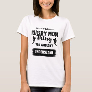 It's A Rugby Mom Thing - Rugby T-Shirt