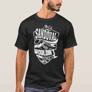 It's A Sandoval Thing T-Shirt
