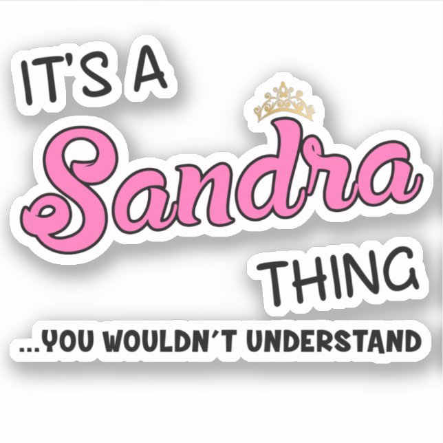 It's a Sandra thing you wouldn't understand (Front)