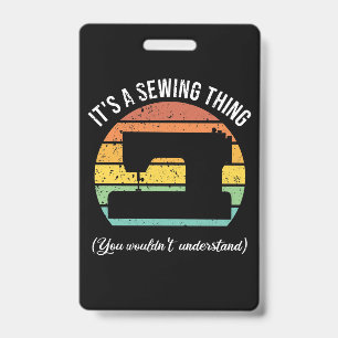 It's a Sewing Thing ID Badge