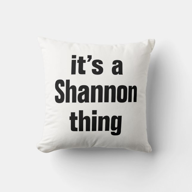 its a shannon thing cushion (Front)