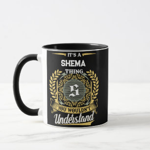 It's a SHEMA Thing You Wouldn't Understand Mug