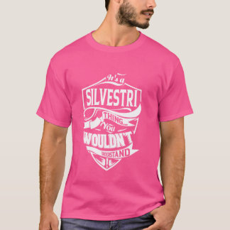 It's a SILVESTRI Thing Gifts T-Shirt