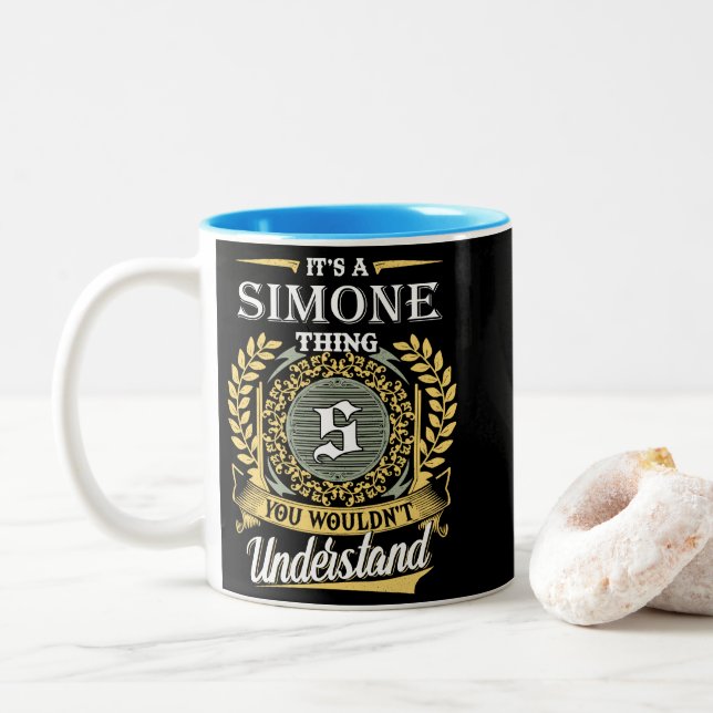  It's A Simone Thing You Couldn't Understand Two-Tone Coffee Mug (With Donut)