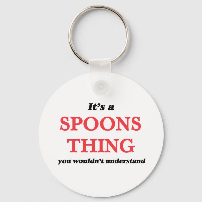It's a Spoons thing, you wouldn't understand Key Ring (Front)