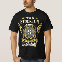 It's A Stockton Thing You Couldn't Understand