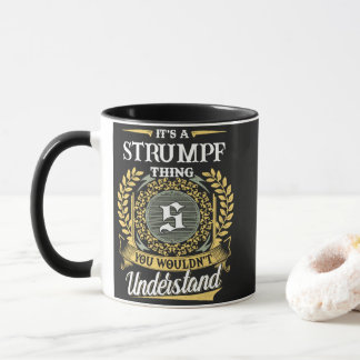 It's a STRUMPF Thing You Wouldn't Understand Mug