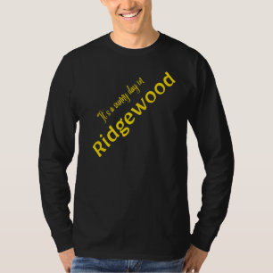 It's A Sunny Day In Ridgewood Premium T-Shirt