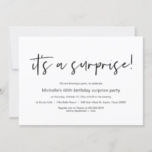 It's a surprise, Surprise Birthday Party Invitatio Invitation