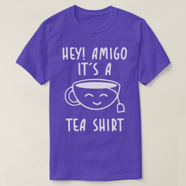 Its A Tea Shirt for tea addict 1 (Design Front)