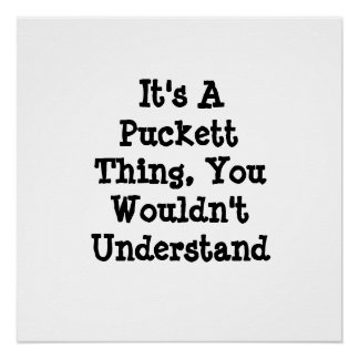 Its a thing you wouldn't understand poster