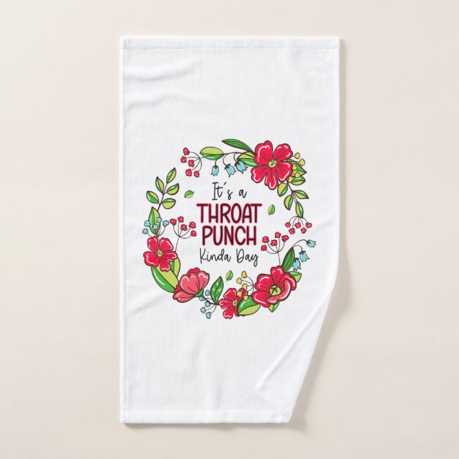 It's A Throat Punch Kinda Day Bath Towel Set (Hand Towel)