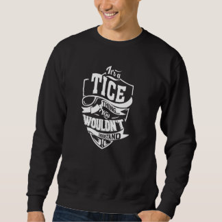 It's a TICE Thing Sweatshirt