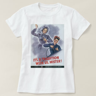 It's a Tradition with Us, Mister! T-Shirt