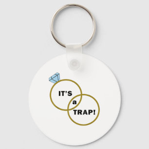 Its A Trap Funny Groom And Bride Wedding _1 Key Ring