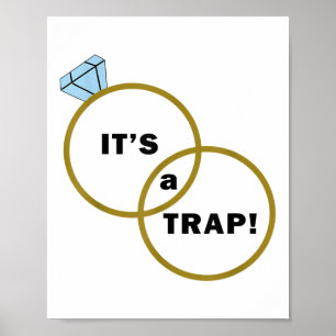 Its A Trap Funny Groom And Bride Wedding _1 Poster
