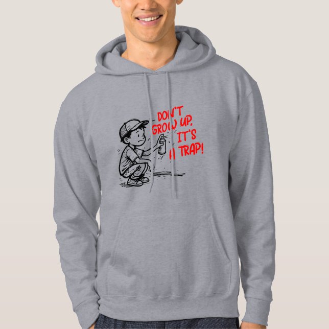 It's a trap hoodie (Front)
