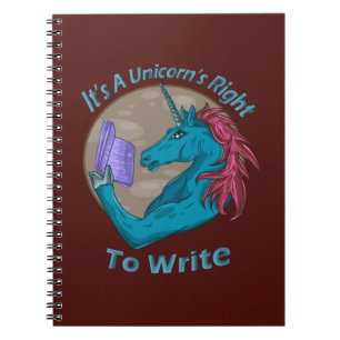 It's A Unicorn's Right To Write Notebook