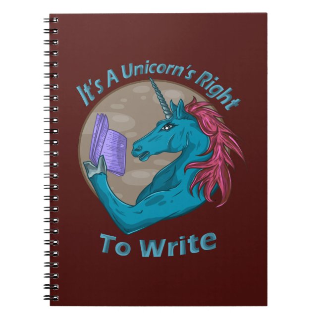 It's A Unicorn's Right To Write Notebook (Front)