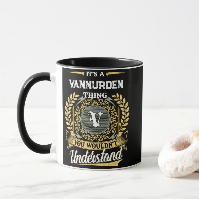 It's a VANNURDEN Thing You Wouldn't Understand Mug (With Donut)