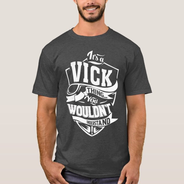 Its a VICKhing Gifts boy funny T-Shirt (Front)