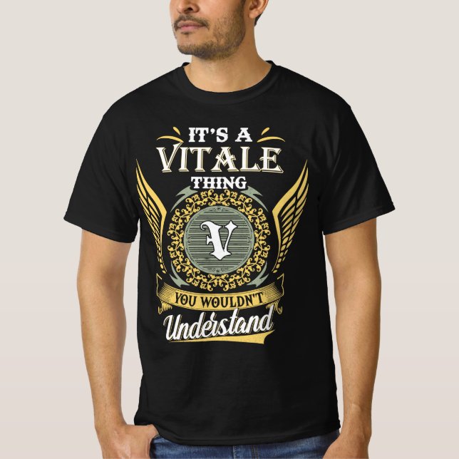 It's A Vitale Thing You Couldn't Understand T-Shirt (Front)