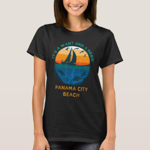 It's a Want and a Need Panama City Beach Vacation T-Shirt