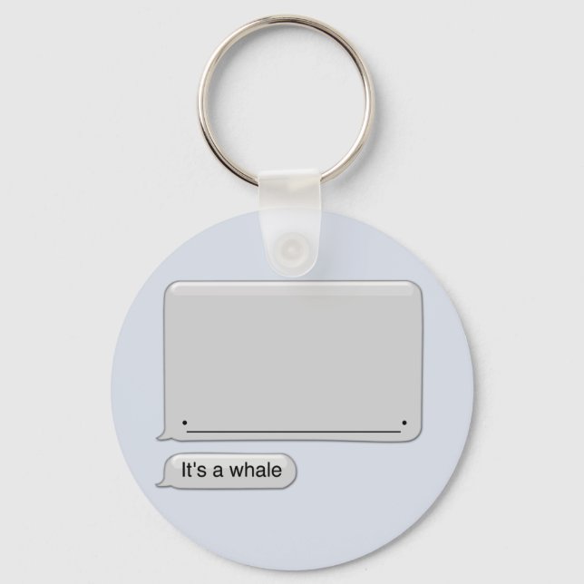 It's a Whale keychain (Front)