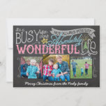 It's a Wonderful Life Chalkboard Holiday Card<br><div class="desc">Show friends and family how crazy,  busy,  beautiful your life has been this year with this cute and trendy holiday card in the chalkboard style.</div>