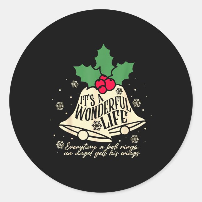 It's A Wonderful Life Every Time A Bell Rings Chri Classic Round Sticker (Front)