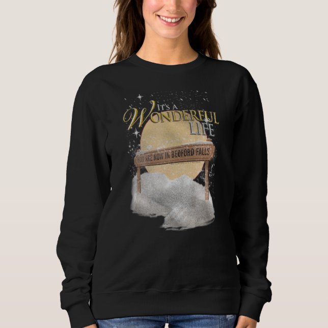 It's A Wonderful Life Wintery Sign Sweatshirt (Front)
