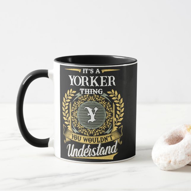 It's a YORKER Thing You Wouldn't Understand Mug (With Donut)