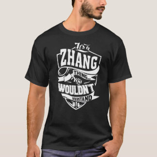 It's A Zhang Thing T-Shirt