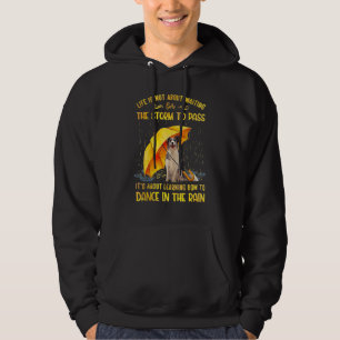 It's About Learning How To Dance In The Rain Merle Hoodie