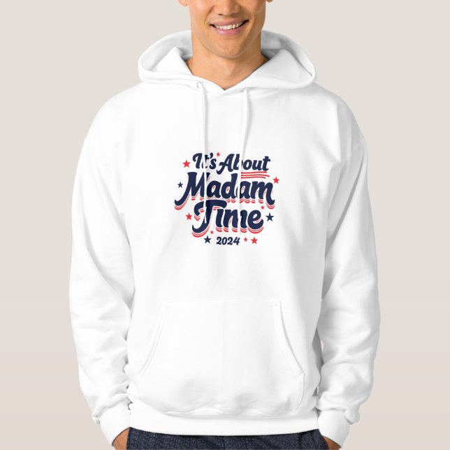 It's About Madam Time Kamala Harris Ekection  Hoodie (Front)