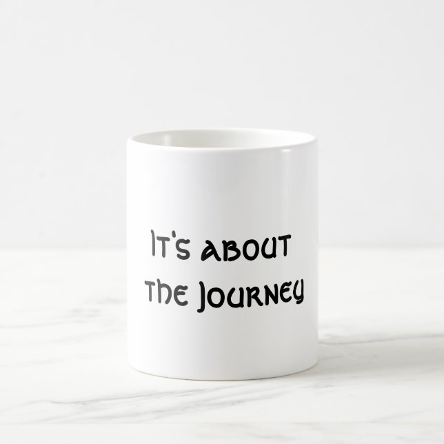 It's about the Journey Coffee Mug (Center)